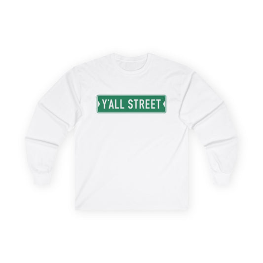 Y'all Street White Long Sleeve