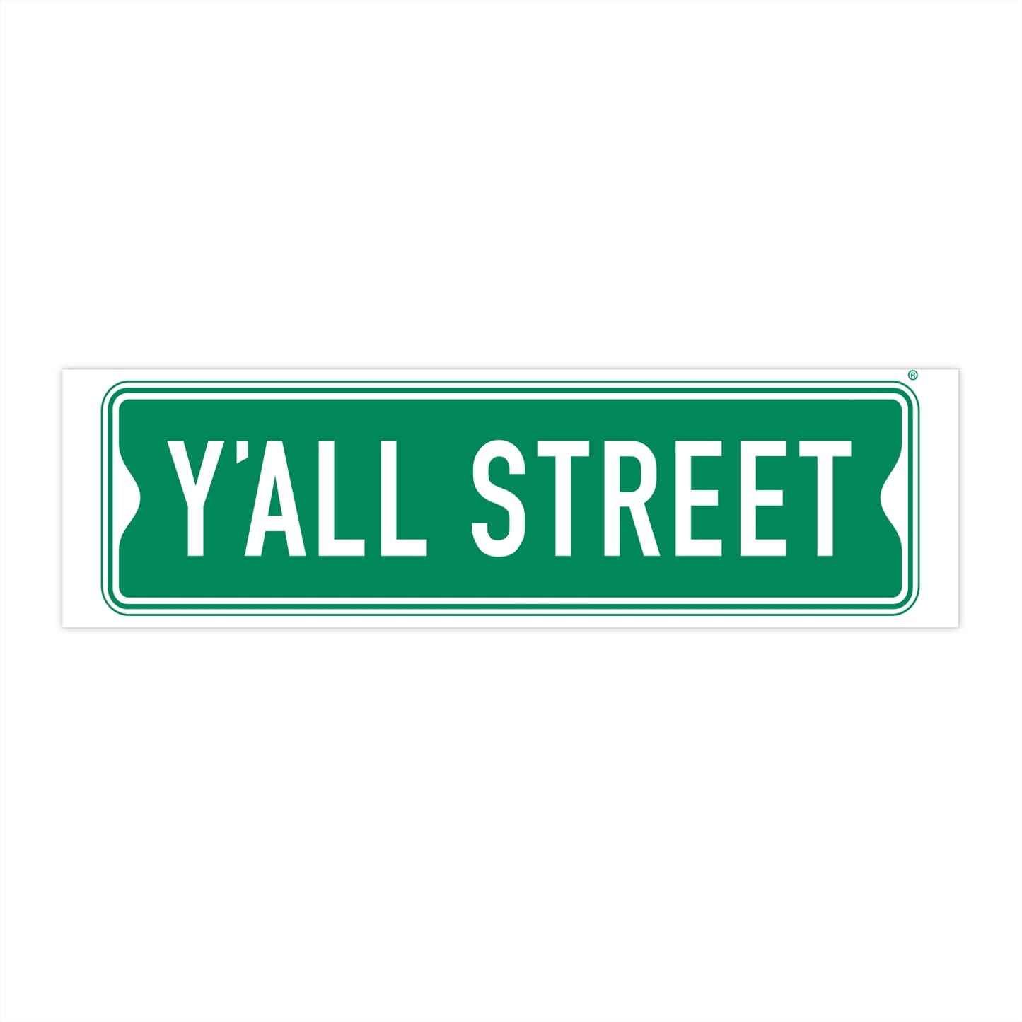 Y'ALL STREET Green Street Sign Sticker — Southern Charm Bumper Sticker