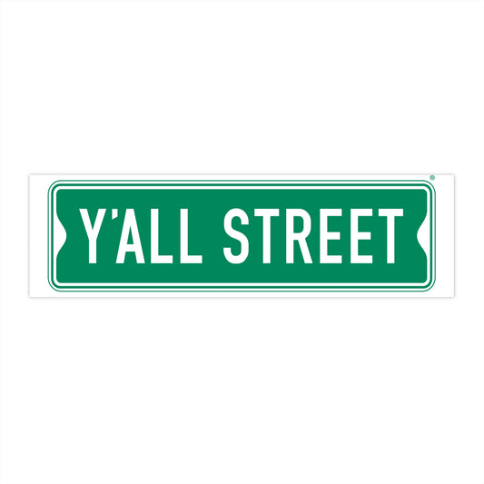 Y'ALL STREET Green Street Sign Sticker — Southern Charm Bumper Sticker