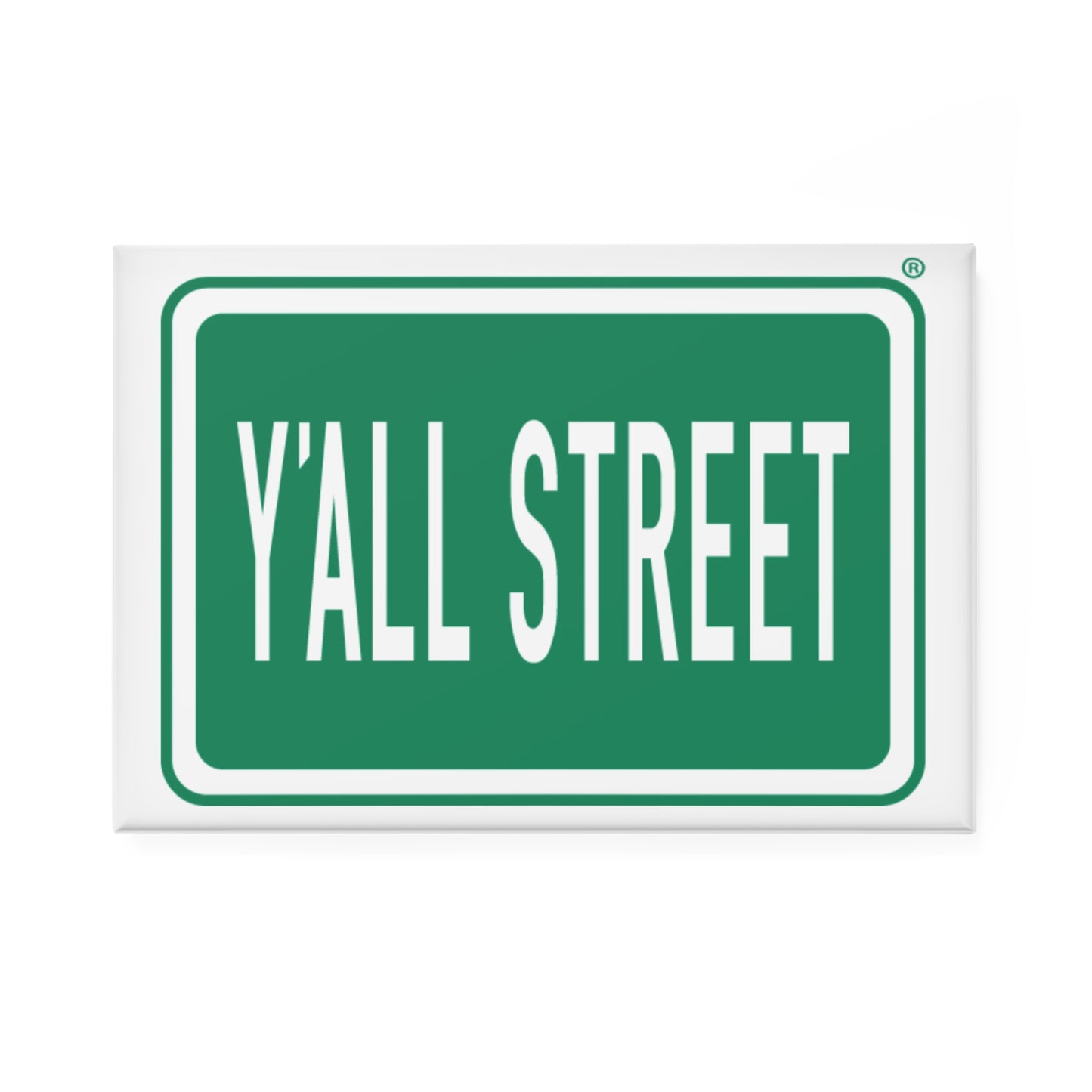 Y'ALL STREET Rectangular Magnet — Southern Road Sign Fridge Magnet