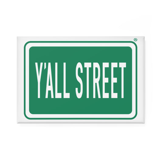 Y'ALL STREET Rectangular Magnet — Southern Road Sign Fridge Magnet