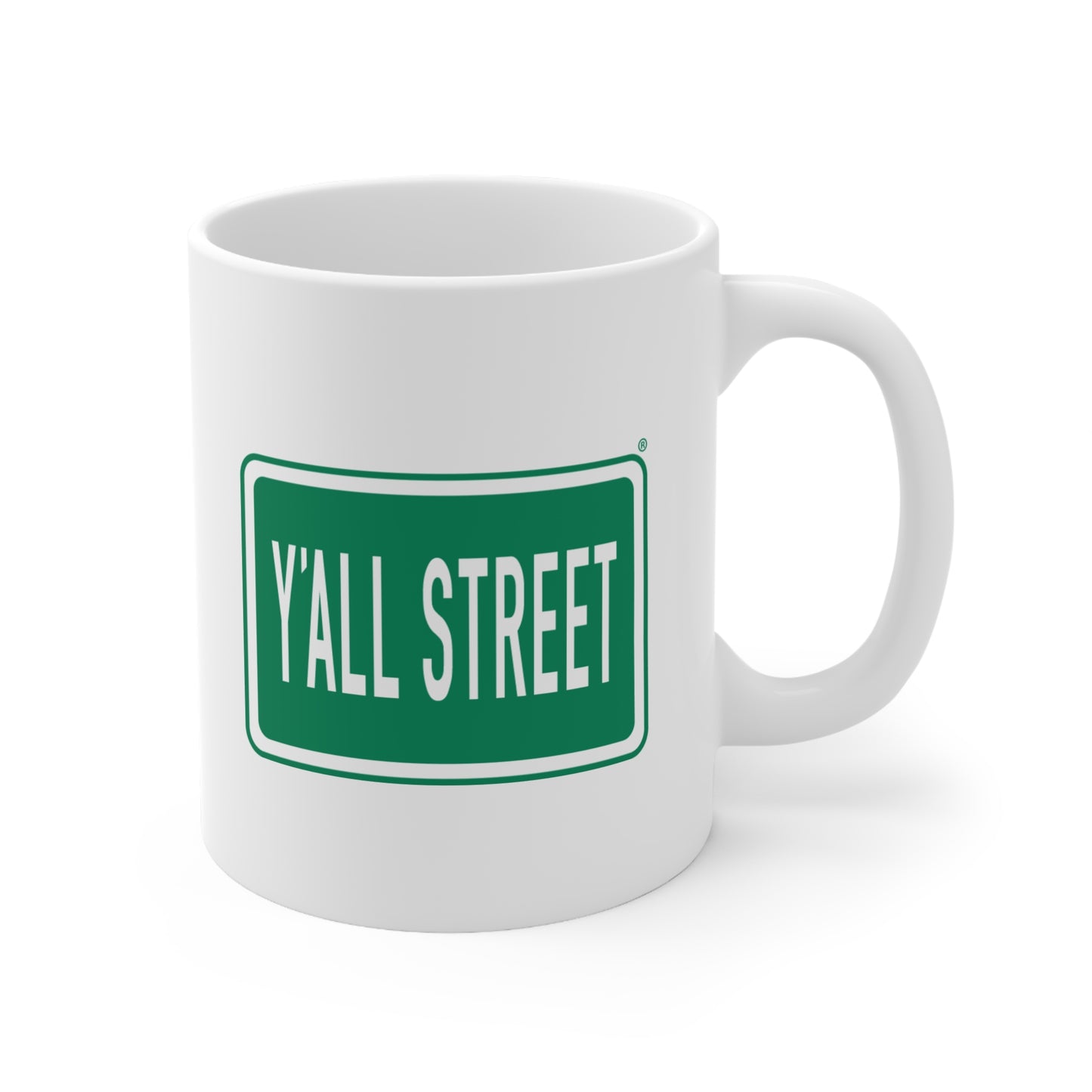 Y'all Street Coffee Mug — Funny Southern Sign Ceramic Mug (11 oz)